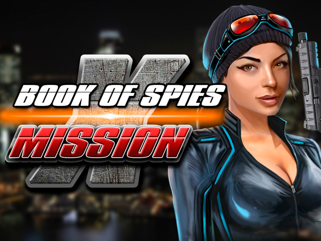 Book of Spies: Mission X