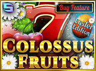Colossus Fruits Easter