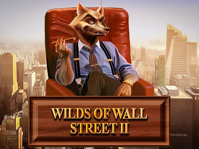 Wilds of Wall Street II
