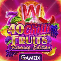 40 Chilli Flaming Edition — актуальная новинка от Gamzix ☝