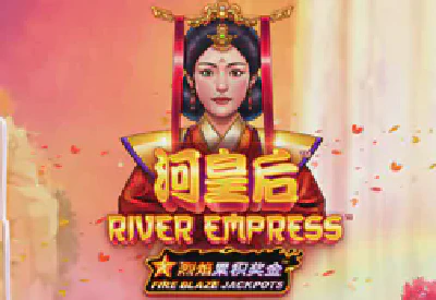 Fire Blaze River Empress
