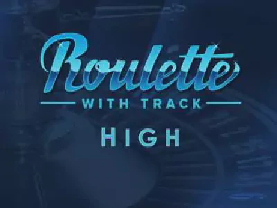 Roulette with Track high